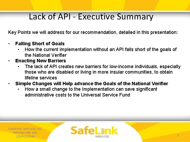 Lack of API - Executive Summary Key Points we will address for our recommendation,