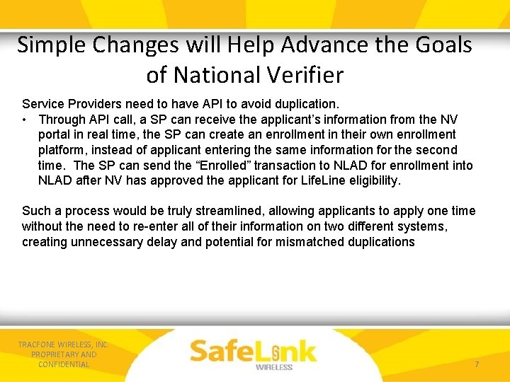 Simple Changes will Help Advance the Goals of National Verifier Service Providers need to