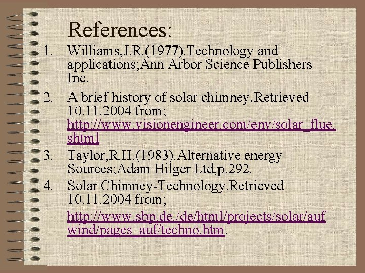 References: 1. Williams, J. R. (1977). Technology and applications; Ann Arbor Science Publishers Inc.
