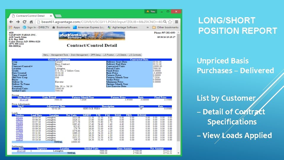 LONG/SHORT POSITION REPORT Unpriced Basis Purchases – Delivered List by Customer – Detail of