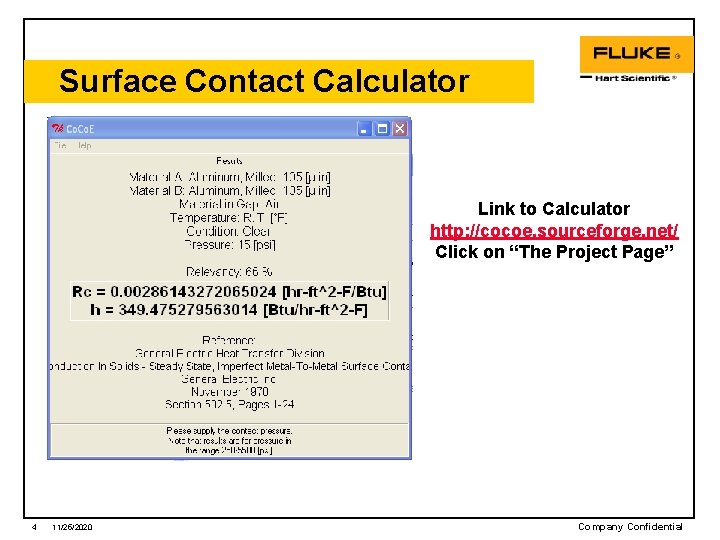 Surface Contact Calculator Link to Calculator http: //cocoe. sourceforge. net/ Click on “The Project