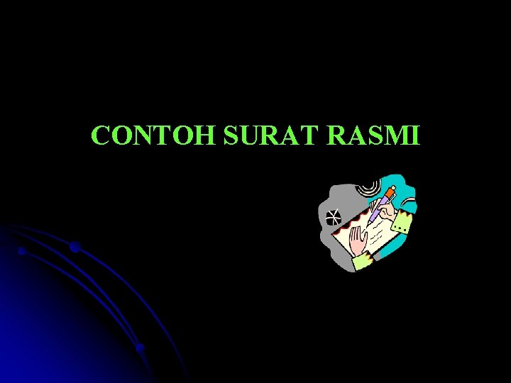 CONTOH SURAT RASMI 