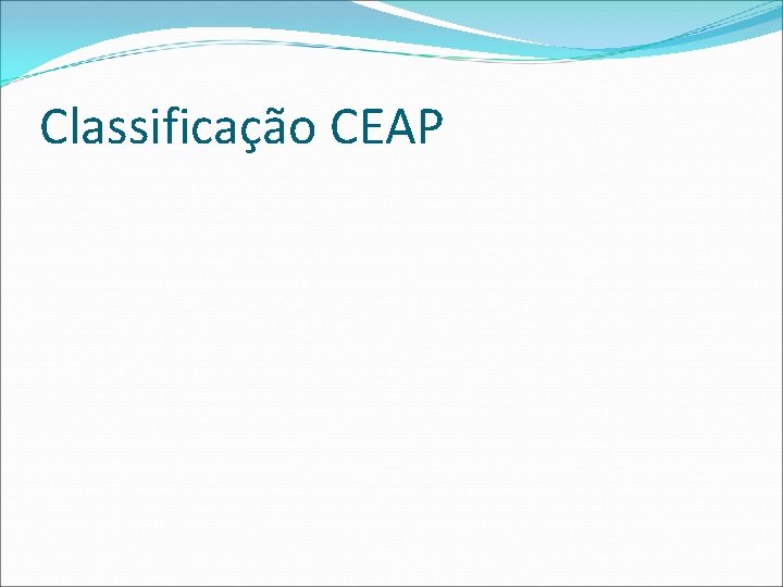 Classificação CEAP 