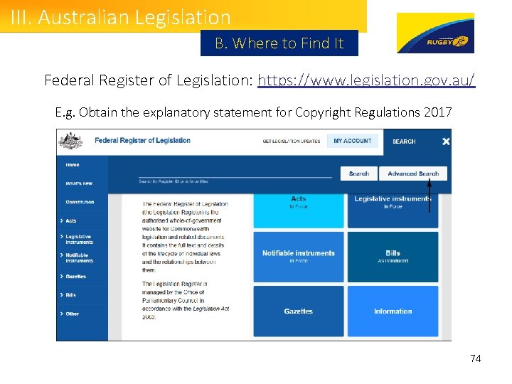 III. Australian Legislation B. Where to Find It Federal Register of Legislation: https: //www. III. Australian Legislation B. Where to Find It Federal Register of Legislation: https: //www.