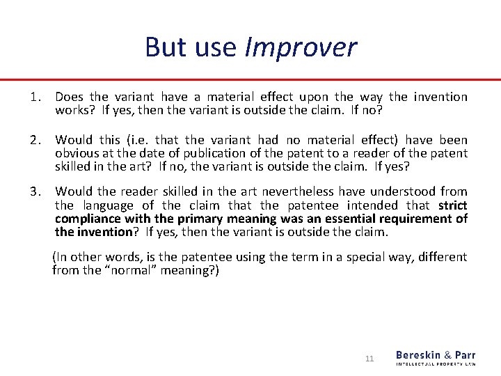 But use Improver 1. Does the variant have a material effect upon the way