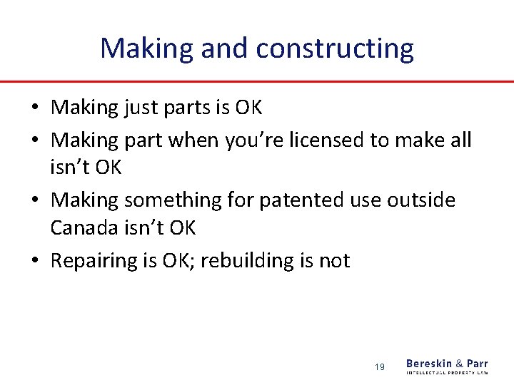 Making and constructing • Making just parts is OK • Making part when you’re