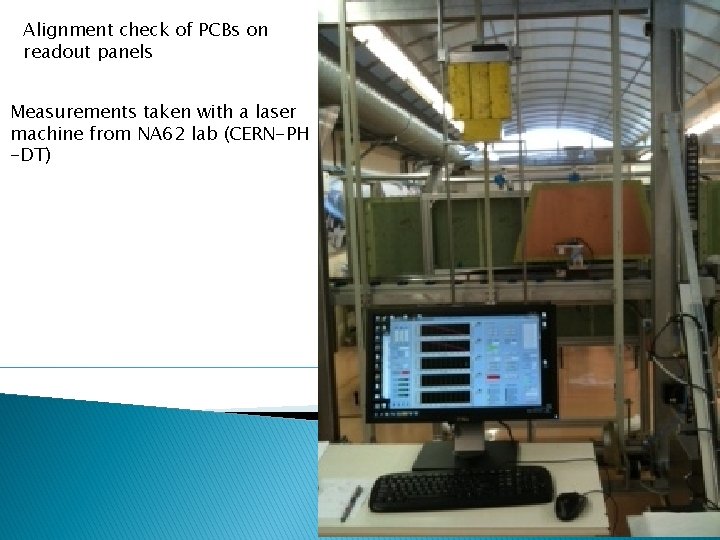 Alignment check of PCBs on readout panels Measurements taken with a laser machine from