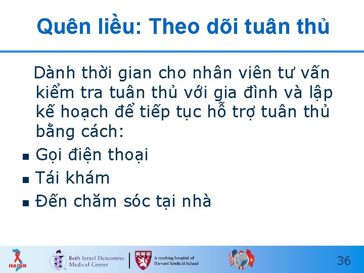 Quên liều: Theo dõi tuân thủ Dành thời gian cho nhân viên tư vấn Quên liều: Theo dõi tuân thủ Dành thời gian cho nhân viên tư vấn