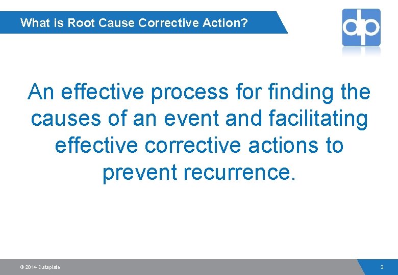 What is Root Cause Corrective Action? An effective process for finding the causes of