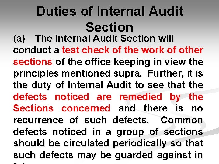 Duties of Internal Audit Section (a) The Internal Audit Section will conduct a test