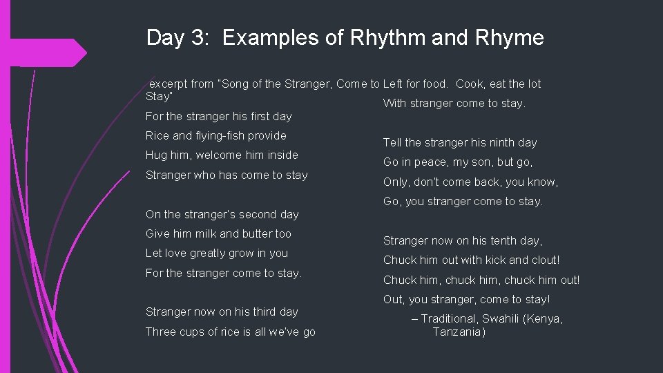 Day 3: Examples of Rhythm and Rhyme excerpt from “Song of the Stranger, Come