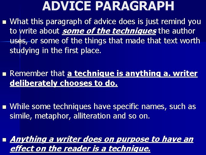 ADVICE PARAGRAPH n n What this paragraph of advice does is just remind you