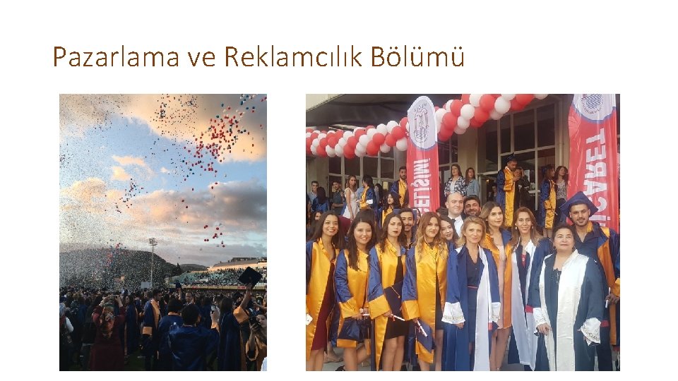 Pazarlama ve Reklamcılık Bölümü 