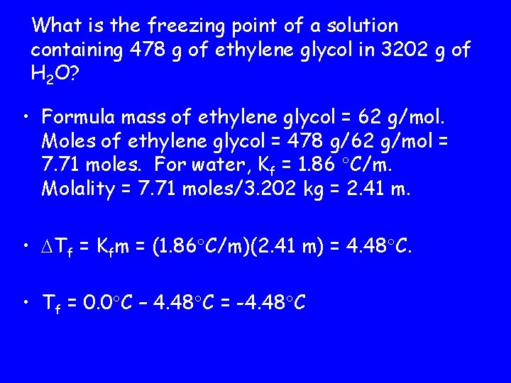 What is the freezing point of a solution containing 478 g of ethylene glycol