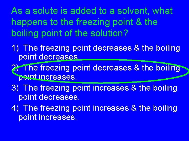 As a solute is added to a solvent, what happens to the freezing point