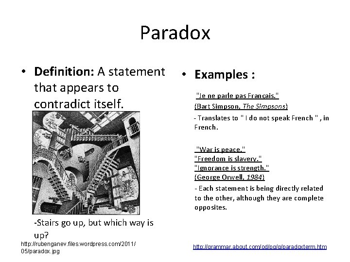 Paradox • Definition: A statement • Examples : that appears to "Je ne parle