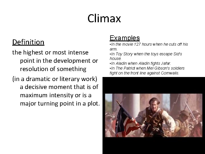 Climax Definition the highest or most intense point in the development or resolution of