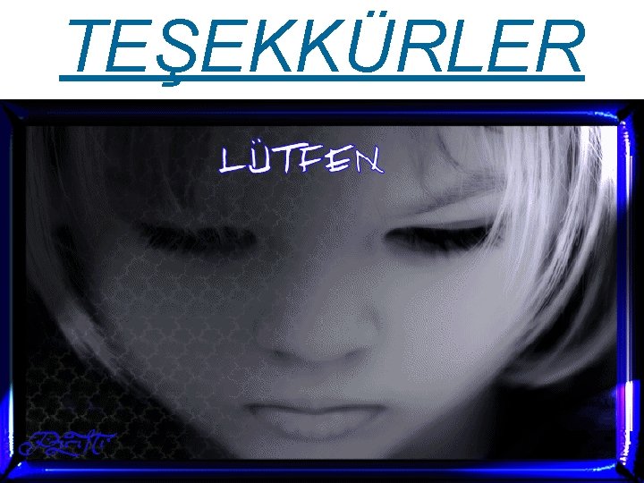 TEŞEKKÜRLER 95 