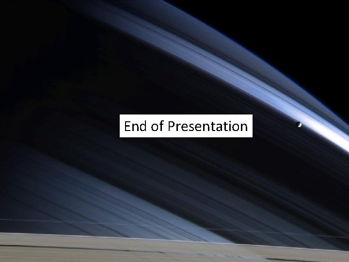 End of Presentation 