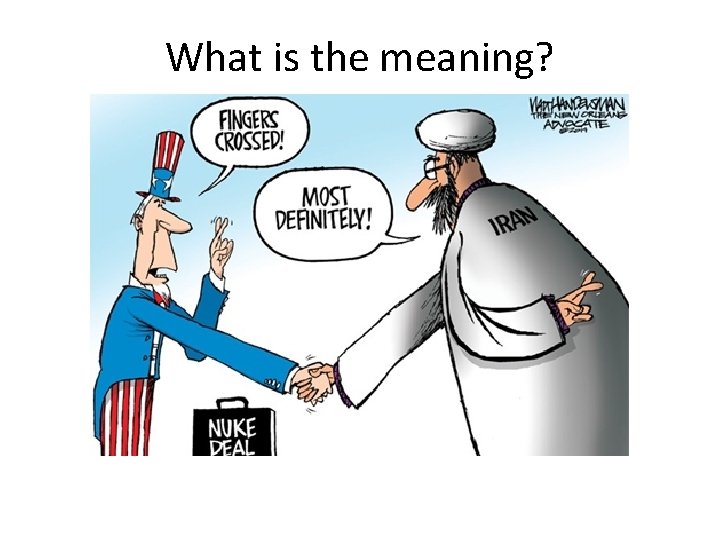 What is the meaning? 