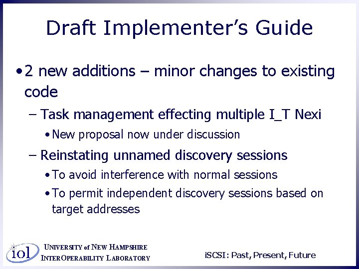 Draft Implementer’s Guide • 2 new additions – minor changes to existing code –