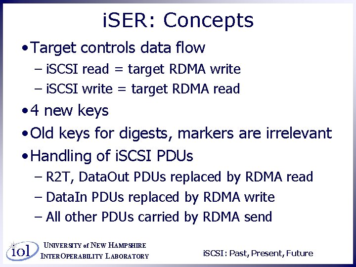 i. SER: Concepts • Target controls data flow – i. SCSI read = target
