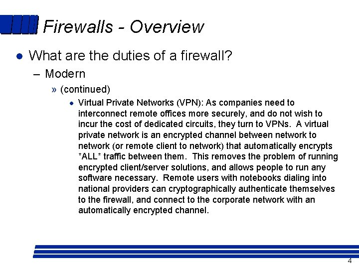 Firewalls - Overview l What are the duties of a firewall? – Modern »