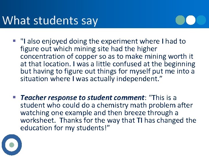 What students say § "I also enjoyed doing the experiment where I had to