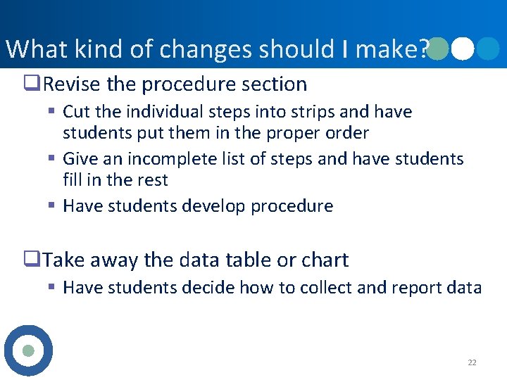 What kind of changes should I make? q. Revise the procedure section § Cut