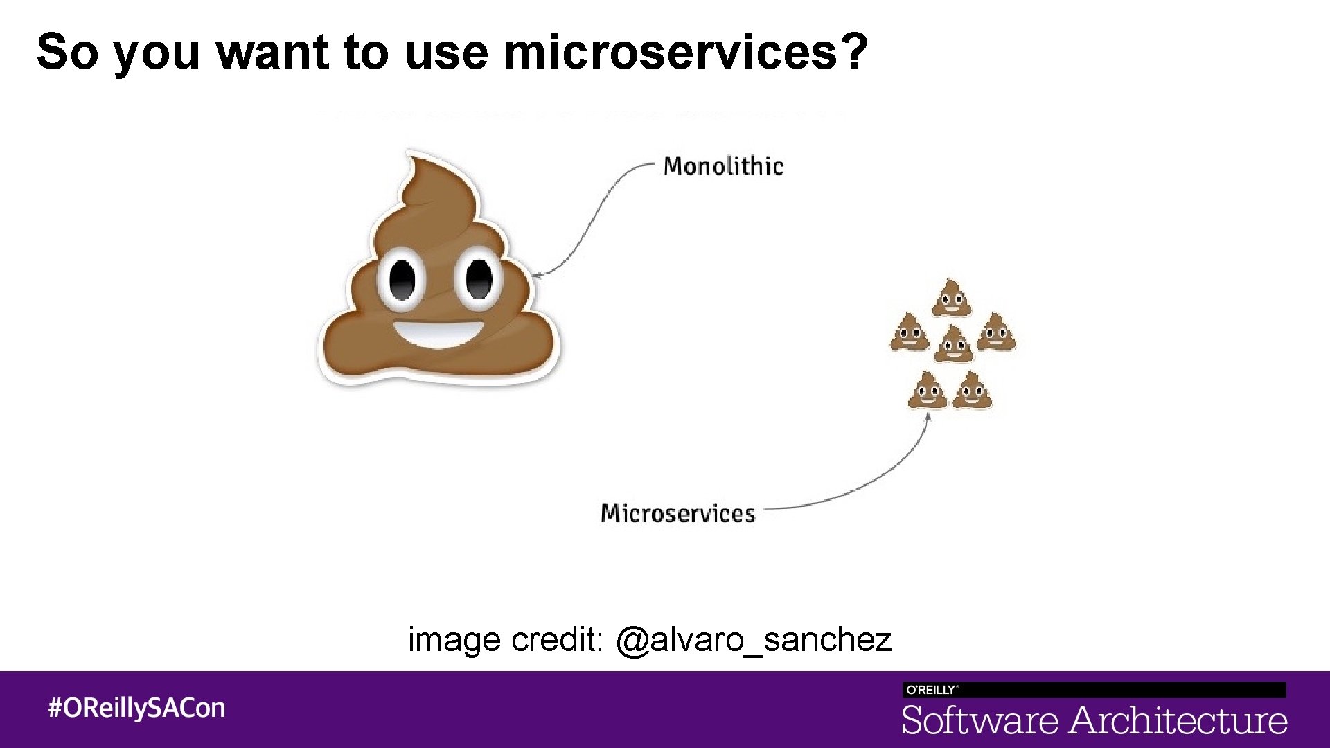 So you want to use microservices? image credit: @alvaro_sanchez 