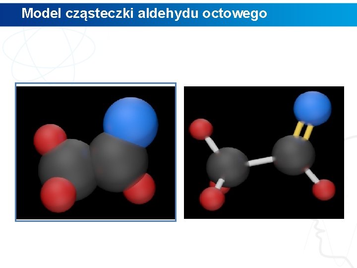 Model cząsteczki aldehydu octowego 