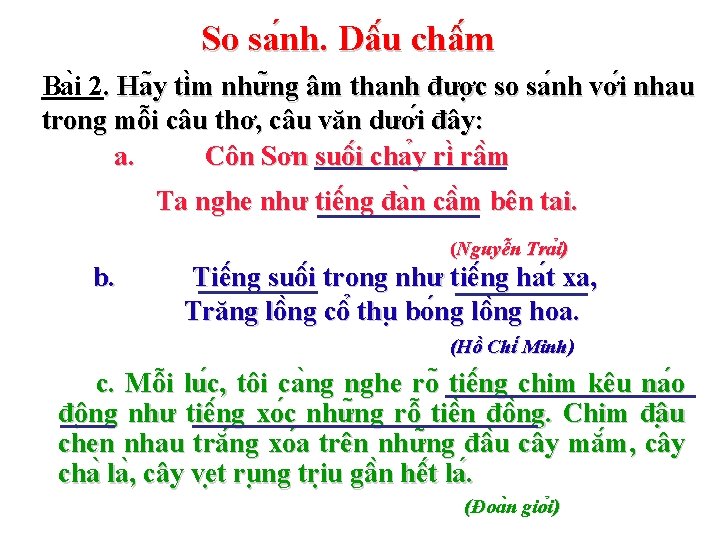 So sa nh. Dâ u châ m Ba i 2. Ha y ti m