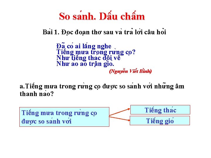 So sa nh. Dâ u châ m Ba i 1. Đo c đoa n