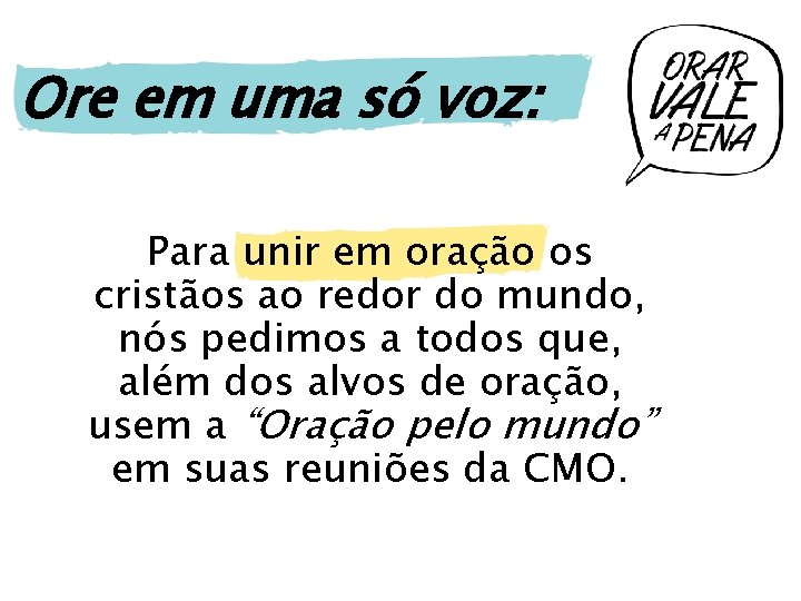 Ore em uma só voz: Para unir em oração os cristãos ao redor do