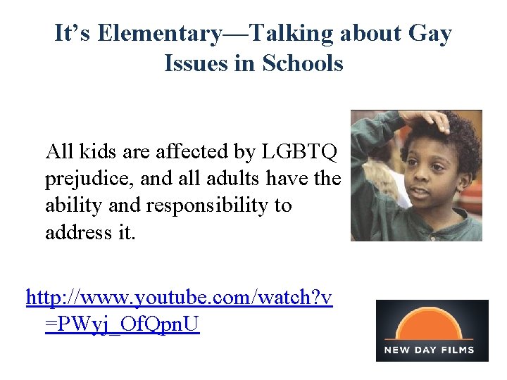 It’s Elementary—Talking about Gay Issues in Schools All kids are affected by LGBTQ prejudice,