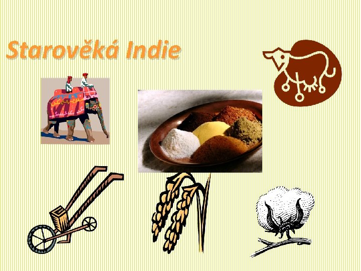 Starověká Indie 