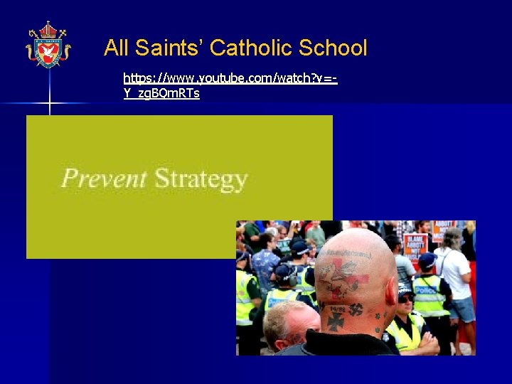 All Saints’ Catholic School https: //www. youtube. com/watch? v=Y_zg. BQm. RTs 