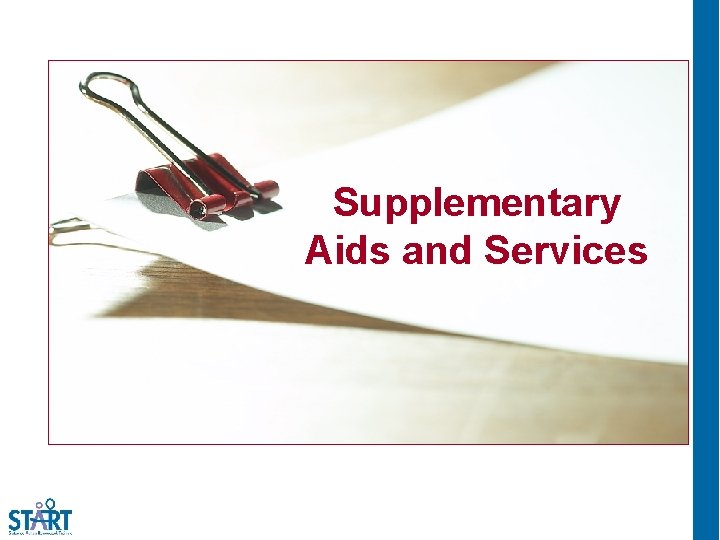 Supplementary Aids and Services 