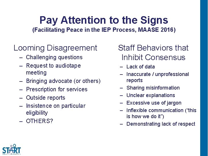 Pay Attention to the Signs (Facilitating Peace in the IEP Process, MAASE 2016) Looming