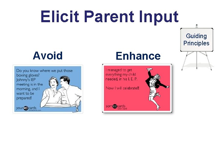 Elicit Parent Input Guiding Principles Avoid Enhance 