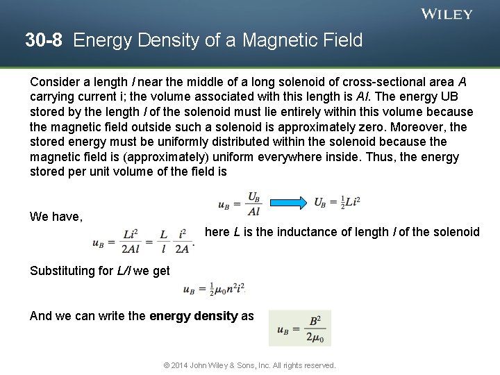 30 -8 Energy Density of a Magnetic Field Consider a length l near the