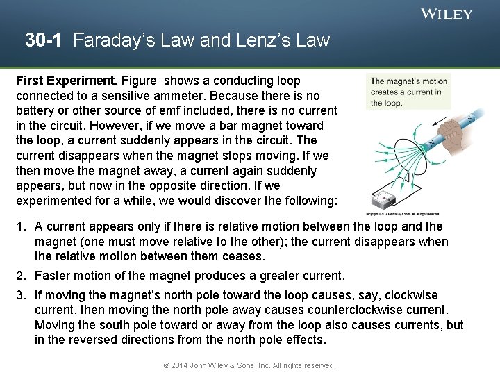 30 -1 Faraday’s Law and Lenz’s Law First Experiment. Figure shows a conducting loop