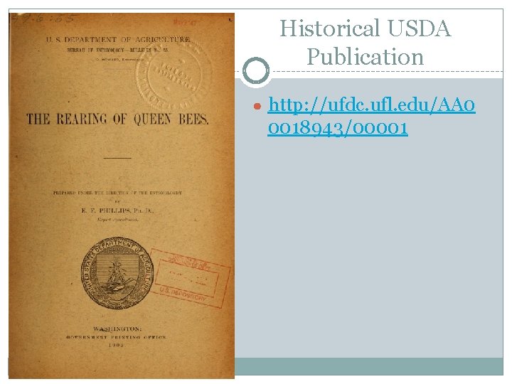Historical USDA Publication ● http: //ufdc. ufl. edu/AA 0 0018943/00001 Historical USDA Publication ● http: //ufdc. ufl. edu/AA 0 0018943/00001