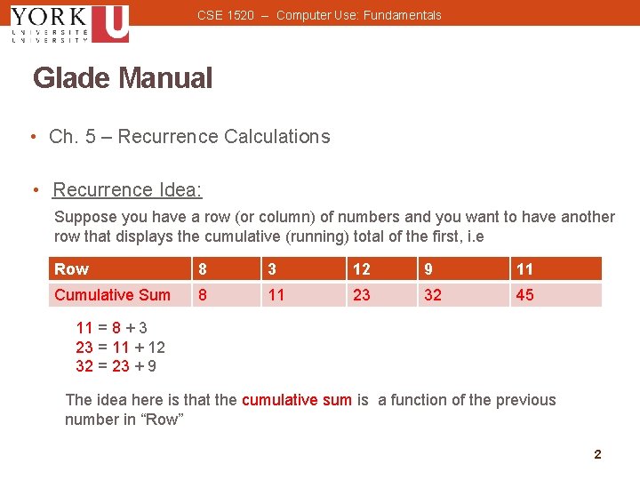 CSE 1520 -- Computer Use: Fundamentals Glade Manual • Ch. 5 – Recurrence Calculations CSE 1520 -- Computer Use: Fundamentals Glade Manual • Ch. 5 – Recurrence Calculations
