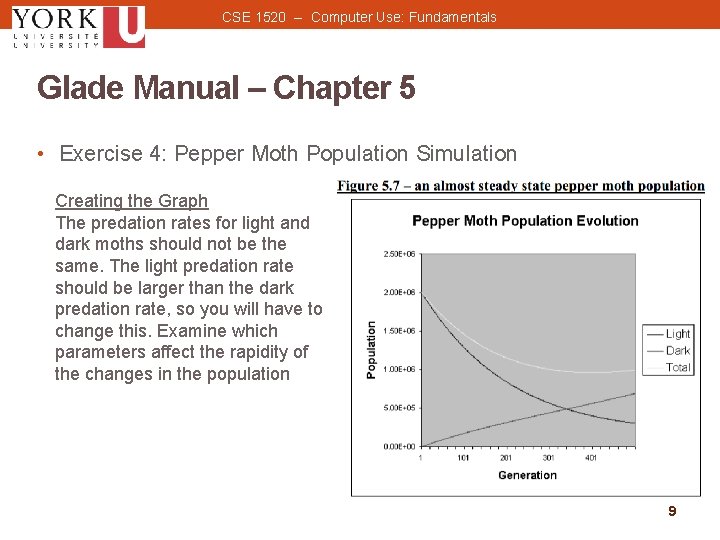CSE 1520 -- Computer Use: Fundamentals Glade Manual – Chapter 5 • Exercise 4: CSE 1520 -- Computer Use: Fundamentals Glade Manual – Chapter 5 • Exercise 4: