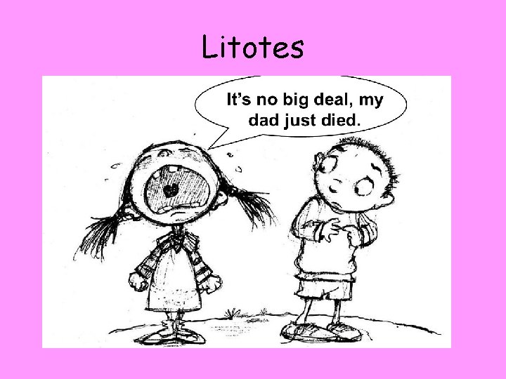 Litotes 