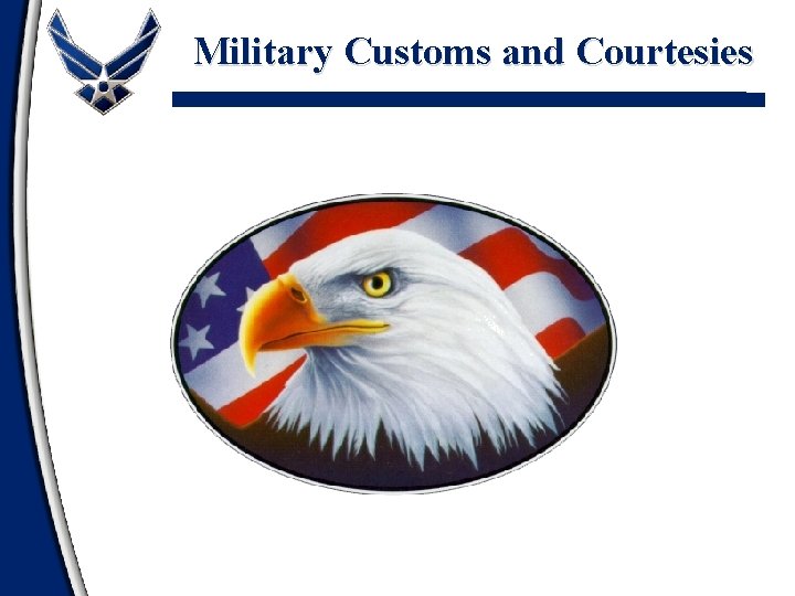 Military Customs and Courtesies 