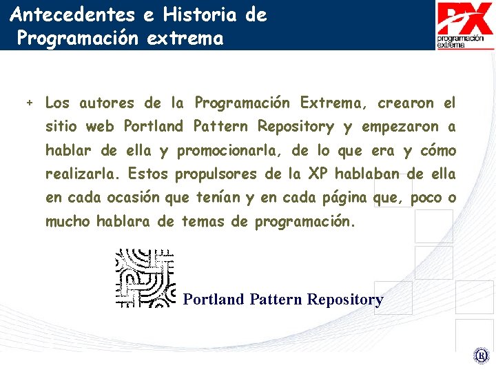 Antecedentes e Historia de Programación extrema + Los autores de la Programación Extrema, crearon