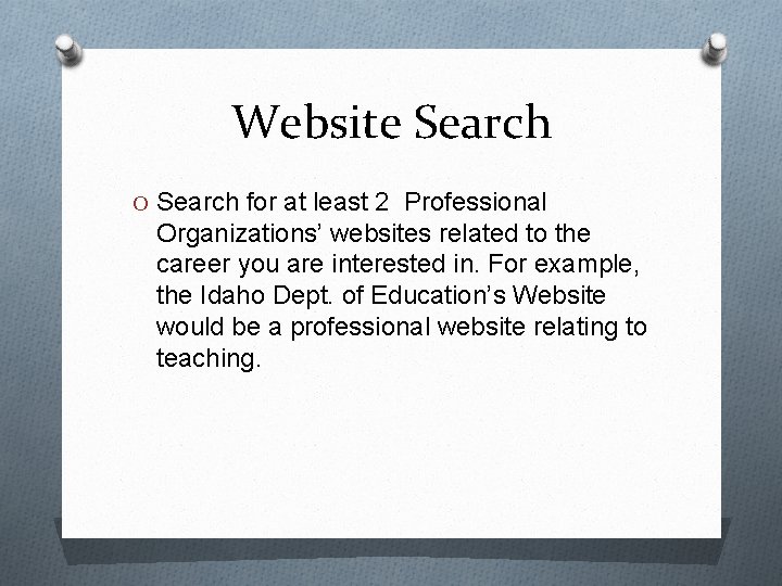 Website Search O Search for at least 2 Professional Organizations’ websites related to the