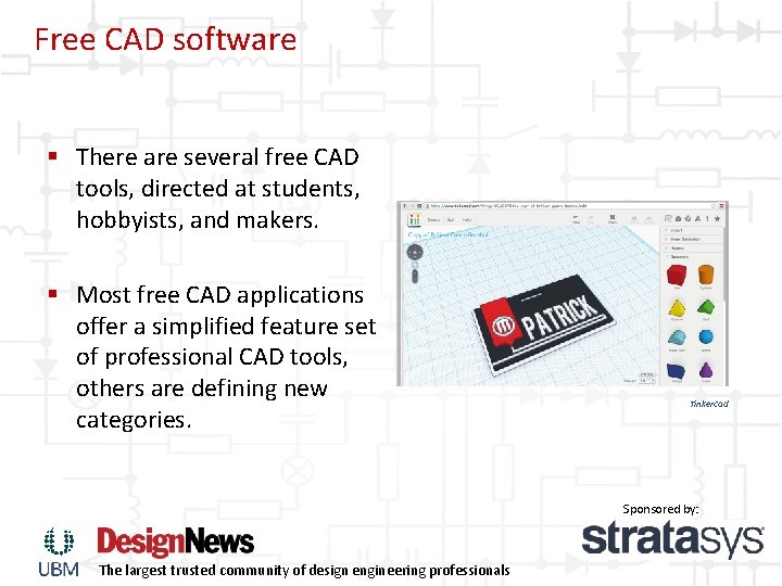 Free CAD software § There are several free CAD tools, directed at students, hobbyists, Free CAD software § There are several free CAD tools, directed at students, hobbyists,